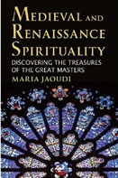 Medieval and Renaissance Spirituality
